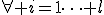 $\forall i=1\dots l$