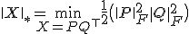 \|X\|_{*} = \min_{X = P Q^{\top}} \frac{1}{2}\bigl(\|P\|_{F}^{2} + \|Q\|_{F}^{2}\bigr)