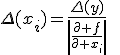 \Delta(x_i)=\frac{\Delta(y)}{\left|\frac{\partial f}{\partial x_i}\right|}\qquad