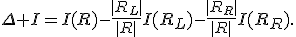 \Delta I=I(R)-\frac{|R_L|}{|R|}I(R_L)-\frac{|R_R|}{|R|}I(R_R).