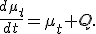 \frac{d\mu_t}{dt}=\mu_t Q.