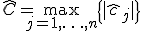 \hat C = \max_{j=1,\ldots,n}\{|\hat c_j|\} 