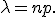 \lambda=np.