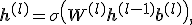 \mathbf{h}^{(l)} = \sigma\left(W^{(l)} \mathbf{h}^{(l-1)} + \mathbf{b}^{(l)} \right),
