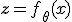 \mathbf{z} = f_\theta(x)