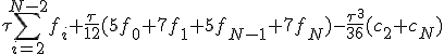  J\;\approx\;\tau\sum_{i=2}^{N-2}f_i+\frac{\tau}{12}(5f_0+7f_1+5f_{N-1}+7f_N)-\frac{\tau^3}{36}(c_2+c_N)