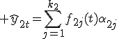 [T_2;T_3]:\; \hat{y}_{2t}=\sum_{j=1}^{k_2}f_{2j}(t)\alpha_{2j}