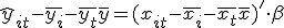  \widehat{y}_{it} - \overline{y_i} - \overline{y_t} + \overline{y}= (x_{it} - \overline{x_i} - \overline{x_t} + \overline{x})' \cdot \beta 