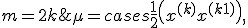 \mu = \begin{cases} \frac12 \left(x^{(k)}+x^{(k+1)}\right),& m=2k;\\ x^{(k+1)},& m=2k+1.\end{cases}