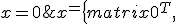 x^+ = \left\{\begin{matrix} 0^T, & x = 0;
\\ {x^* \over x^* x}, & x \ne 0. \end{matrix}\right. 