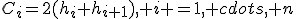 C_i=2(h_i+h_{i+1}), i =1, cdots, n