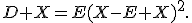 D X=E(X-E X)^2.