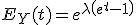 E_Y(t)=e^{\lambda\left(e^t-1\right)}