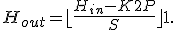 H_{out} = \lfloor \frac{H_{in} - K + 2P}{S} \rfloor + 1.