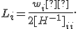 L_i=\frac{w_i²}{2[H^{-1}]_{ii}}.