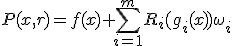 P(x,r)=f(x)+\sum_{i=1}^mR_i(g_i(x))\omega_i