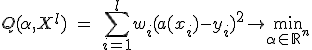 Q(\alpha, X^l)\ =\ \sum_{i=1}^lw_i(a(x_i) - y_i)^2 \rightarrow \min_{\alpha \in \mathbb{R}^n}