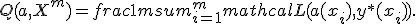 Q(a,X^m) = frac{1}{m} sum_{i=1}^m {mathcal L}(a(x_i),y^{*}(x_i)).