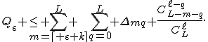 Q_\eps \leq \sum_{m=\lceil \eps k\rceil}^L \sum_{q=0}^L \Delta_{mq} \frac{C_{L-m-q}^{\ell-q}}{C_L^\ell}.