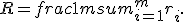 R = frac1m sum_{i=1}^m r_i.