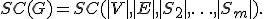 
SC(G)=SC(|V|,|E|,|S_2|,\ldots,|S_m|).
