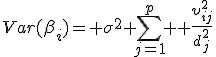 Var({\beta}_{i})= {\sigma}^2 \sum^{p}_{j=1} { \frac{{\upsilon}_{ij}^2}{d_j^2}}