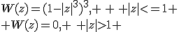 W(z)=(1-|z|^3)^3, \, \, |z|<=1 \\ W(z)=0, \,\, |z|>1 