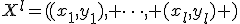 X^l=((x_1,y_1), \dots, (x_l,y_l) )