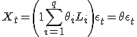 X_t = \left(1 + \sum_{i=1}^q \theta_i L_i \right) \epsilon_t = \theta \epsilon_t