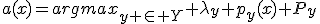 a(x)=argmax_{y \in Y} \lambda_y p_y(x) P_y