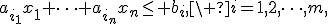 a_{i_1}x_1+\dots+a_{i_n}x_n\leq b_i,\ i=1,2,\dots,m,