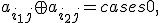 
a_{i_1j}\oplus a_{i_2j} = 
\begin{cases} 
0,  &  |a_{i_1j}-a_{i_2j}|\leq \varepsilon_j\\
1, & \mathrm{other\ way}.
\end{cases}
