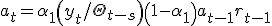 a_t=\alpha_1 \left( y_t/\Theta_{t-s} \right) + \left(1-\alpha_1 \right)a_{t-1} r_{t-1}