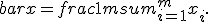 bar x = frac1m sum_{i=1}^m x_i.