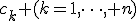 c_k (k=1,\cdots, n)