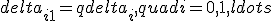 delta_{i + 1} = qdelta_i,quad i = 0,1,ldots