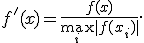 
f'(x)=
\frac{f(x)}
{\max_i|f(x_i)|}.
