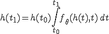 h(t_1) = h(t_0) + \int_{t_0}^{t_1} f_\theta(h(t), t)\, dt