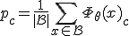 p_c = \frac{1}{|\mathcal{B}|} \sum_{x \in \mathcal{B}} \Phi_{\theta}(x)_c