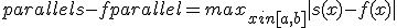 parallel s-fparallel = max_{xin[a,b]}|s(x)-f(x)|