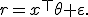 r=x^\top\theta+\varepsilon.