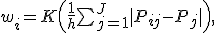 w_i = K \left( \frac{1}{h} \textstyle \sum_{j=1}^J |P_{ij}-P_{j}| \right),