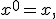 
x^0=x,
