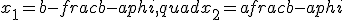 x_1 = b-frac{b-a}{phi}, quad x_2 = a+frac{b-a}{phi}