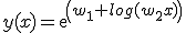 y(x)=exp(w_1+log(w_2x))