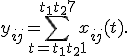 y_{ij} = \sum_{t=t_1+t_2+1}^{t_1+t_2+7}x_{ij}(t).