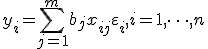 y_i=\sum_{j=1}^m b_j x_{ij} + \varepsilon_i, i=1,\dots,n