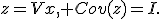 z=Vx, Cov(z)=I.